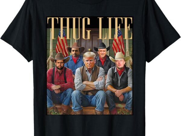 Thug trump vance kennedy elon for life graphic t-shirt