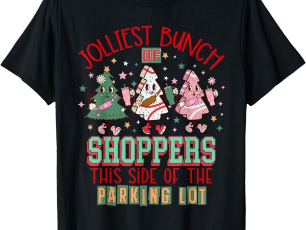 Trees cake debbie friday jolliest bunch of shoppers shopping t-shirt