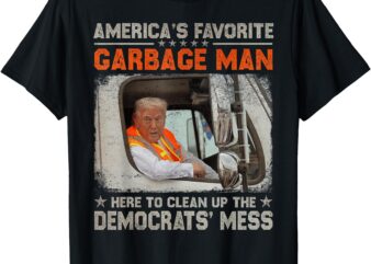 Trump 2024 Election Trump Garbage Man Vote Trump President T-Shirt