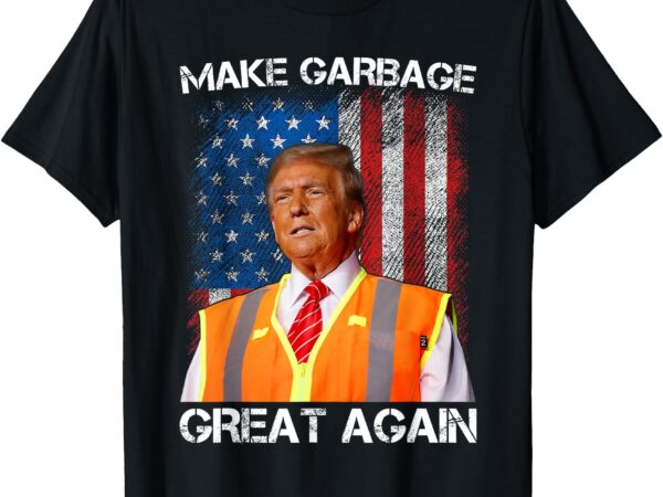 Trump 2024 make garbage great again funny for trump us flag t-shirt