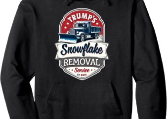 Trump 2024 Snowflake Removal Service – Political Satire Pullover Hoodie