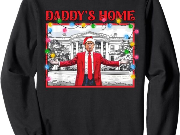 Trump 2024 take america back daddy’s home trump pink 2024 sweatshirt