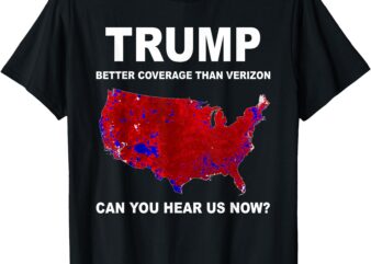 Trump Better Coverage Politics T-Shirt