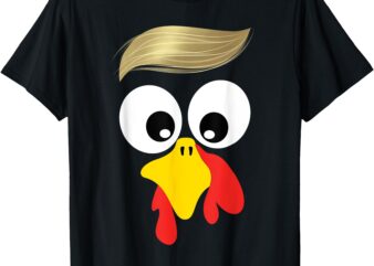 Trump Golden Hair Turkey Cute Face Cartoon Thanksgiving USA T-Shirt