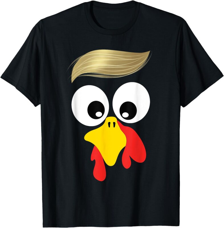 Trump Golden Hair Turkey Cute Face Cartoon Thanksgiving USA T-Shirt