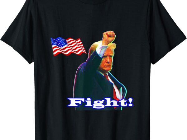 Trump patriot fight t-shirt