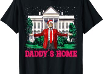 Trump Pink 2024 Take America Back Daddy’s Home Christmas T-Shirt