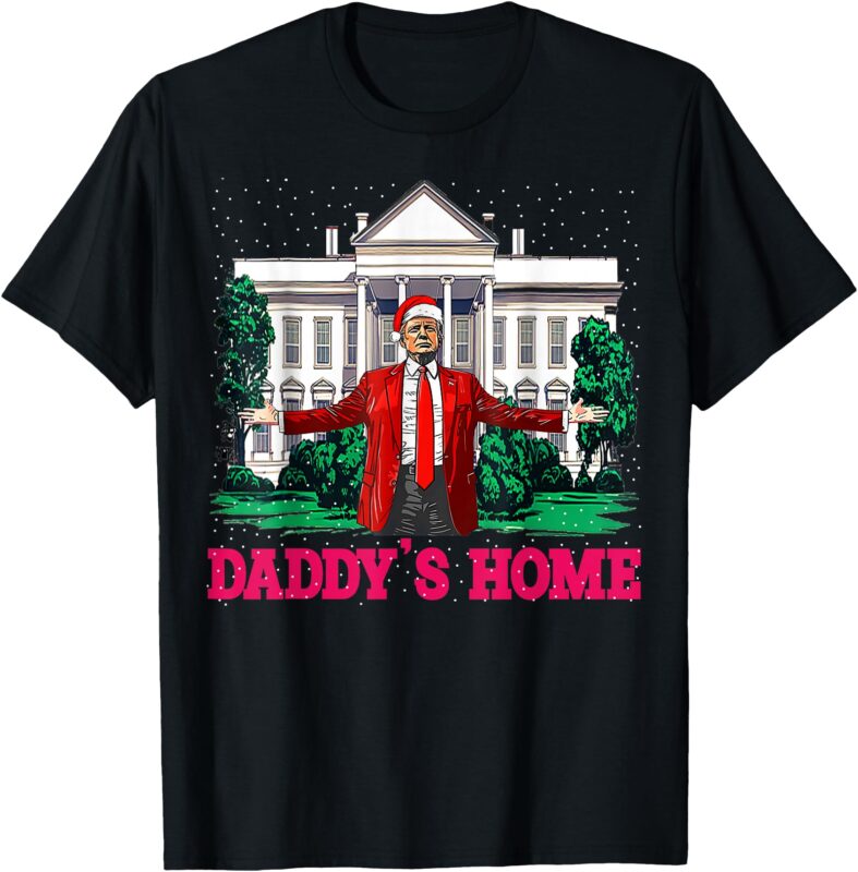 Trump Pink 2024 Take America Back Daddy’s Home Christmas T-Shirt