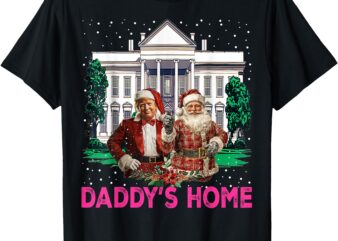 Trump Pink 2024 Take America Back Daddy’s Home Christmas T-Shirt