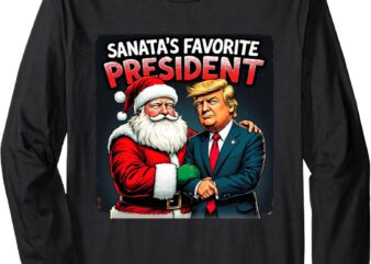 Trump Santa’s Favorite President Long Sleeve T-Shirt