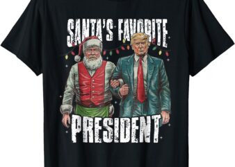 Trump Santa’s Favorite President T-Shirt