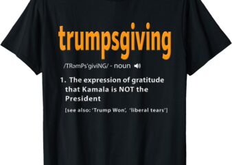 Trump Thanksgiving Shirt Funny Turkey Day Trump Won T-Shirt