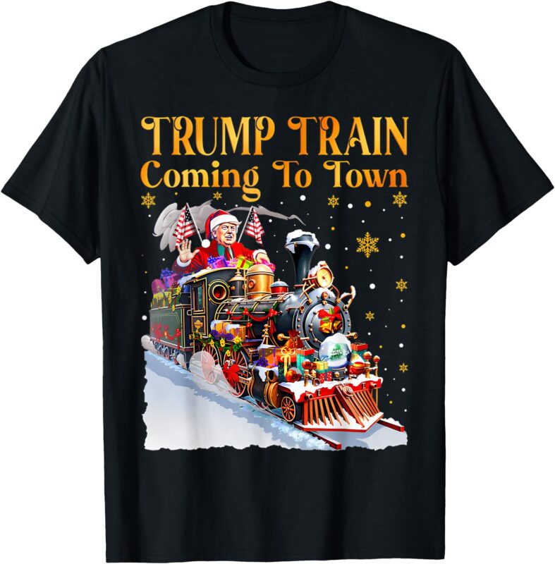 Trump Train Coming To Town Funny Christmas Santa Claus Trump T-Shirt