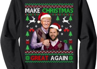 Trump Vance Brothers Ugly Funny Make Christmas Great Again Sweatshirt