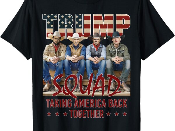 Trump vance kennedy elon squad taking america back together t-shirt