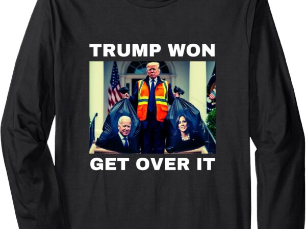 Trump won get over it tee maga won election 2024 long sleeve t-shirt