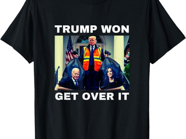 Trump won get over it tee maga won election 2024 t-shirt