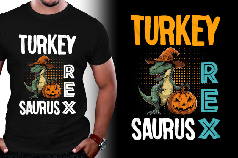 Turkey Saurus T rex Thanksgiving T-Shirt Design