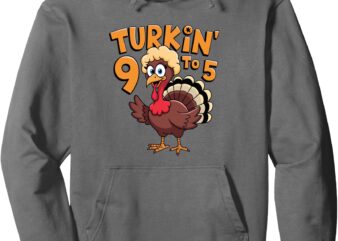 Turkin’ 9 to 5 Cute Fall Western Thanksgiving Women Cowgirl Pullover Hoodie