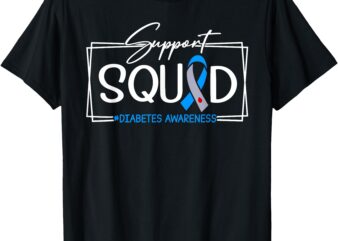 Type 1 Diabetes Warrior Support Squad Diabetes Awareness T-Shirt