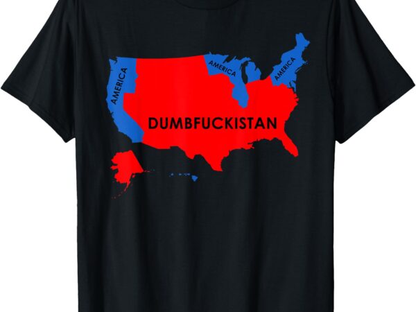 United states of america dumbfuckistan usa election map vote t-shirt