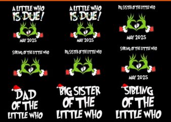 A Little Who Is Due SVG, Big Sister Of The Little Who Is Due Svg, Pregnancy Announcement SVG, Sibling Of The Little Who Svg