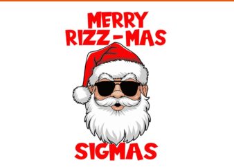 Merry Rizzmas Sigmas Svg, Santa Merry Rizzmas Sigmas Svg, Santa Rizzmas Svg, Santa Sigmas SVG