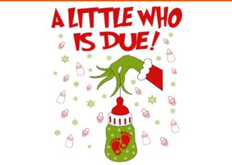 A Little Who Is Due Svg, The Man Behind The Little Who Svg, Pregnancy Announcement Christmas Svg