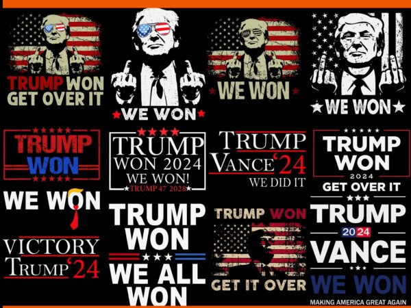 Trump we won svg, trump won svg, trump won get over it svg, trump won again 2024 svg, trump 47th president svg, trump winning election svg t shirt designs for sale