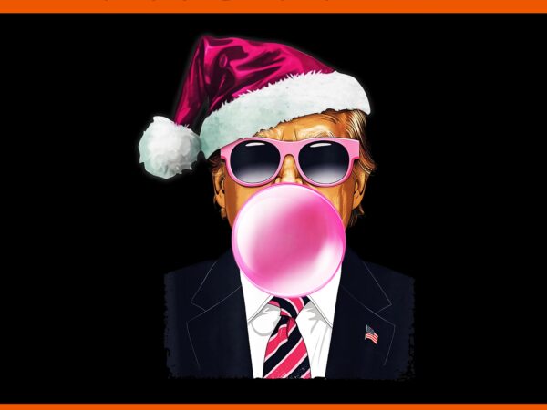 Pink trump bubble gum png, trump bubble christmas png t shirt illustration