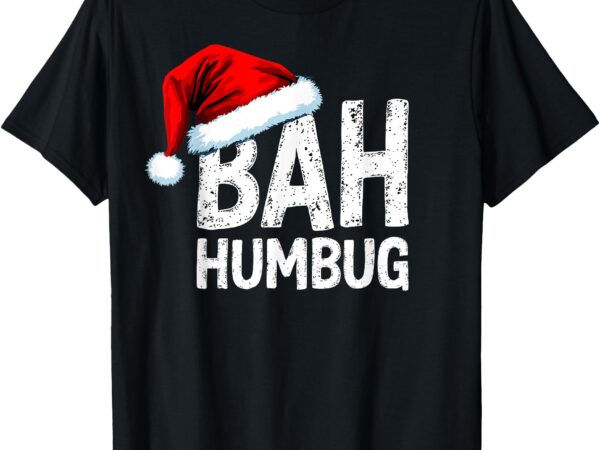 Vintage bah humbug christmas santa funny xmas party tee t-shirt