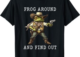 Frog Around And Find Out Vintage Men Women T-Shirt