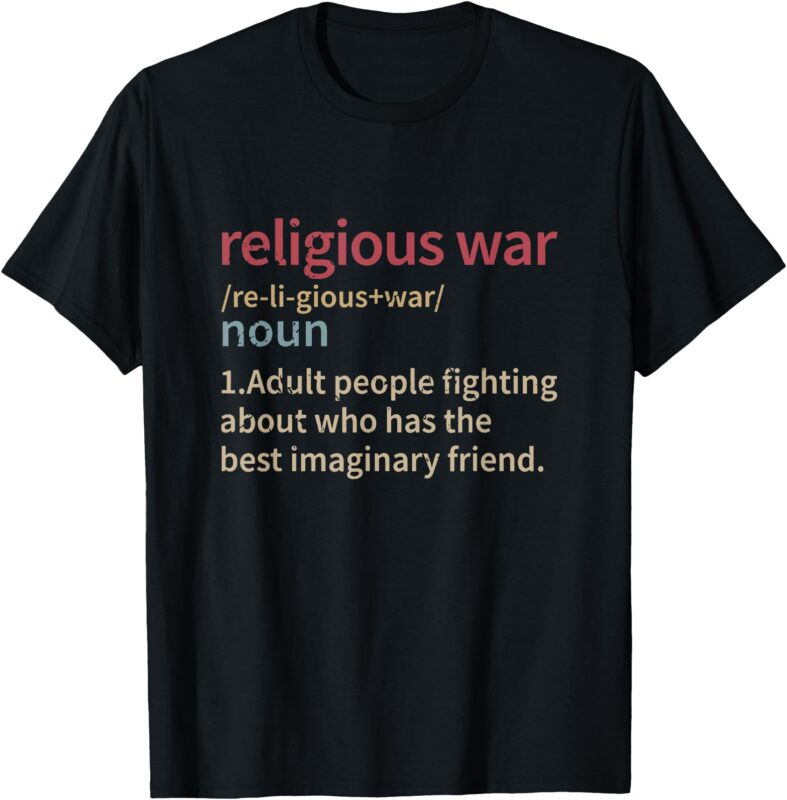 Vintage Religious War Definition Anti-religious Activist T-Shirt