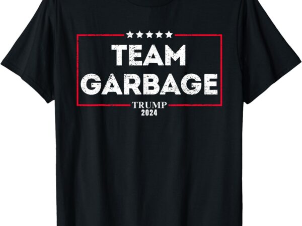 Vintage team garbage for trump 2024 t-shirt