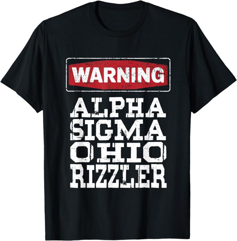 WARNING Alpha Sigma Ohio Rizzler – Funny Kids Youth Saying T-Shirt