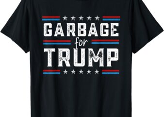 We Are Not Garbage Vote Trump T-Shirt