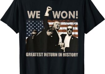 We Won-Donald Trump Won 2024 Election Inauguration President T-Shirt