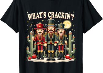 Xmas Western Nutcracker What’s Crackin’ Christmas Costume T-Shirt