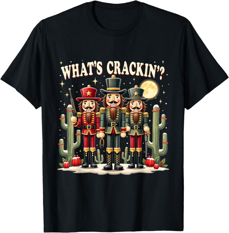 Xmas Western Nutcracker What’s Crackin’ Christmas Costume T-Shirt