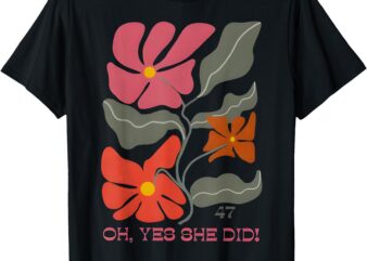 Yes She Did Boho Floral Kamala Wins She Won! T-Shirt