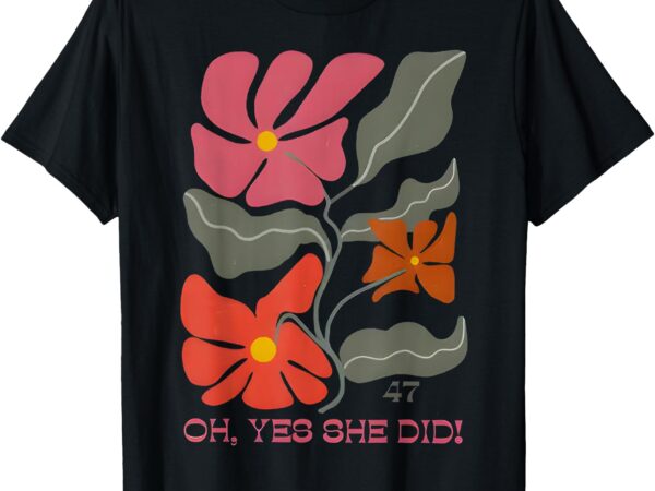 Yes she did boho floral kamala wins she won! t-shirt