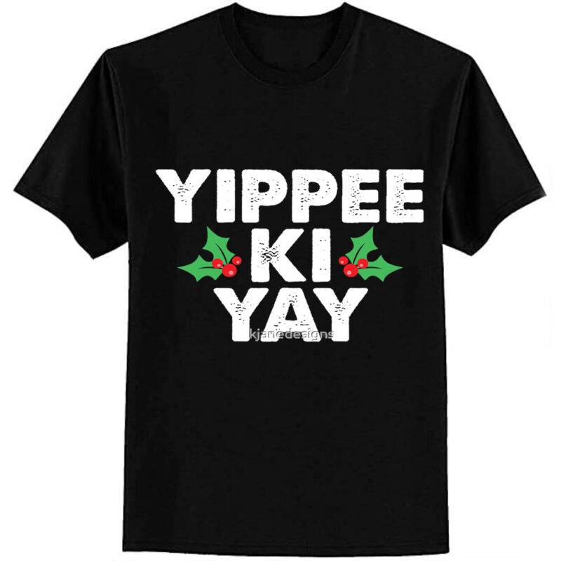 Yippee Ki Yay Classic T-Shirt