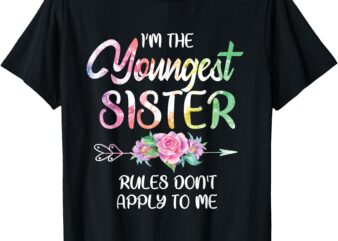 Youngest Sister Shirt Rules Don’t Apply To Me Funny Sibling T-Shirt