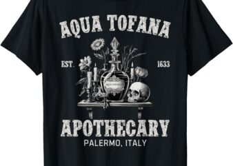 aqua tofana T-Shirt, apothecary