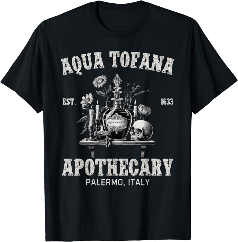 aqua tofana T-Shirt, apothecary