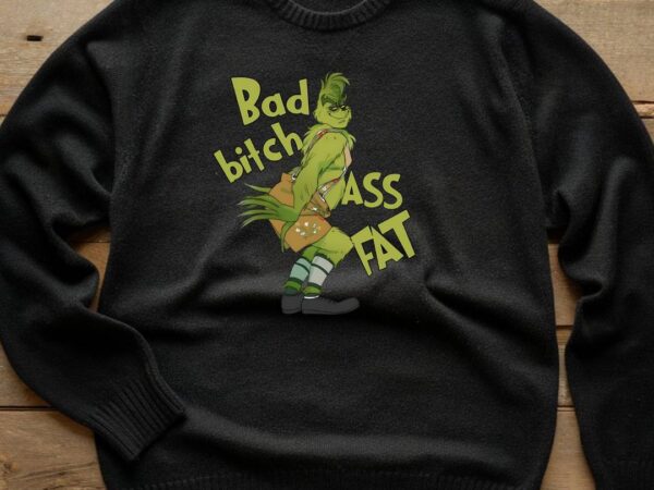 Bad bitch ass t shirt template