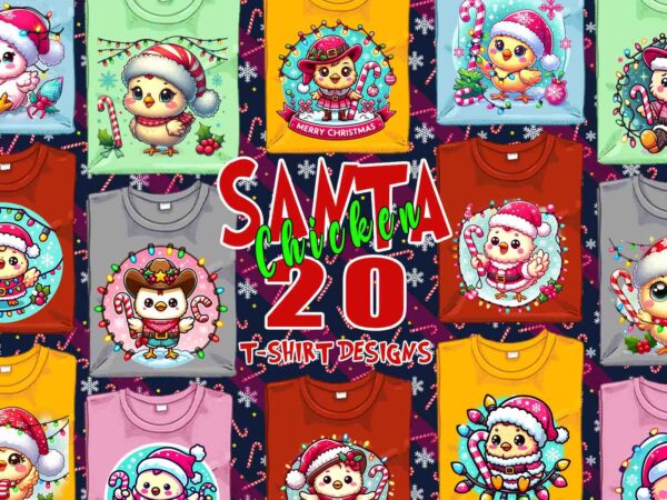 Funny christmas chicken santa claus t-shirt design bundle of 20 designs – download instantly retro vintage illustration clipart bundle