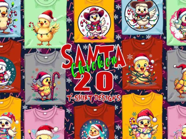 Retro christmas chicken santa claus t-shirt design bundle of 20 designs – download instantly