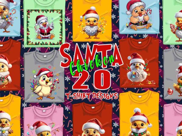 Trendy christmas chicken santa claus t-shirt design bundle of 20 png & jpeg designs – download instantly retro vintage t-shirt