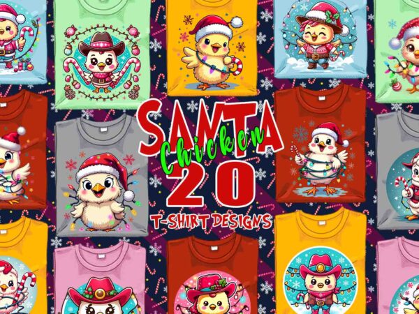 Trendy christmas chicken santa claus t-shirt design bundle of 20 png & jpeg designs – download instantly retro vintage t-shirt